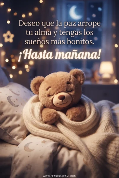 Osito de peluche lindo con mensaje original de buenas noches para desear dulces sueños.