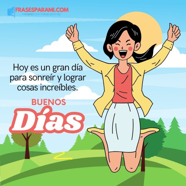 saludos de buenos días alegres para whatsapp
