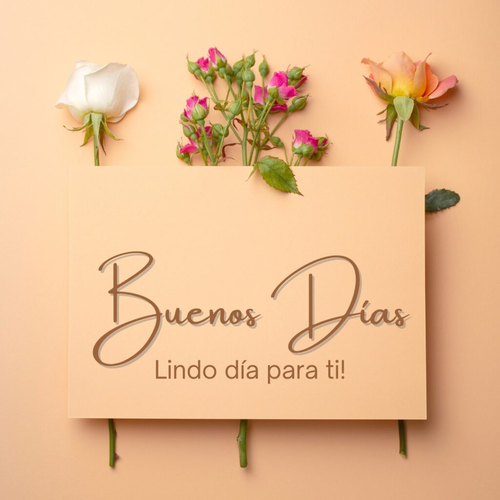 tarjetas de buenos días con flores y bendiciones