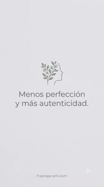 Estado para WhatsApp bonito con diseño de silueta minimalista y frase sobre autenticidad