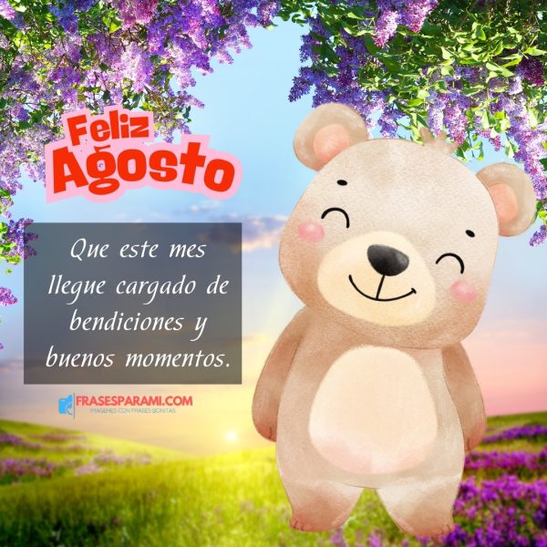 bienvenido agosto