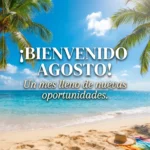Imagen destacada de bienvenido agosto con paisaje veraniego