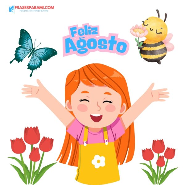 imágenes de bienvenido agosto
