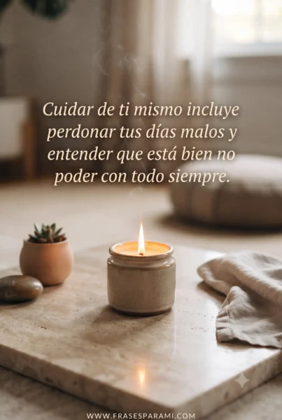 Imagen con frase de cuidado personal y compasión para redes